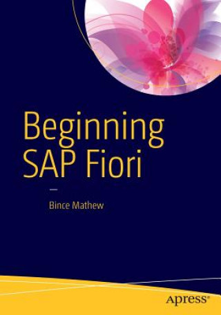 Kniha Beginning SAP Fiori Bince Mathew