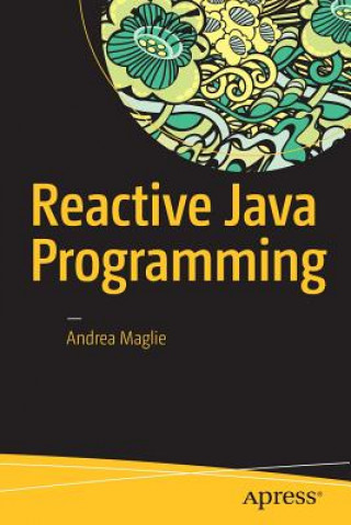 Kniha Reactive Java Programming Colin Lee