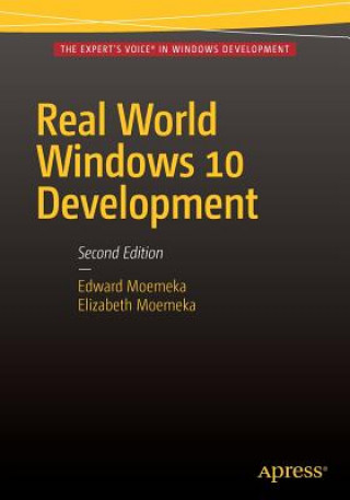 Carte Real World Windows 10 Development Edward Moemeka