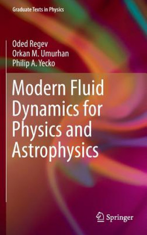 Knjiga Modern Fluid Dynamics for Physics and Astrophysics Oded Regev