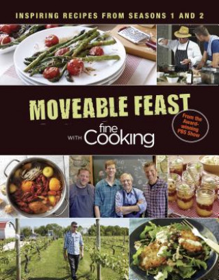 Livre Moveable Feast with Fine Cooking Cookbook Fine Cooking