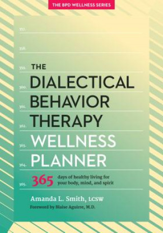 Книга Dialectical Behavior Therapy Wellness Planner Amanda L. Smith