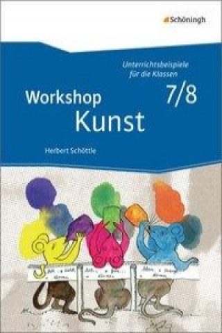 Kniha Workshop Kunst Herbert Schöttle