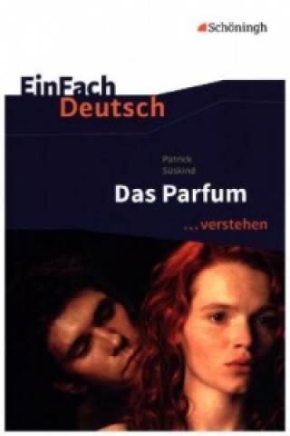 Kniha Das Parfum... verstehen Patrick Süskind