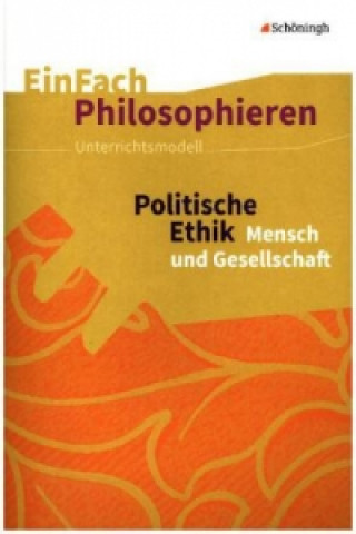 Książka Politische Ethik - Mensch und Gesellschaft Markus Kremer