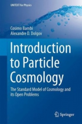 Carte Introduction to Particle Cosmology Cosimo Bambi