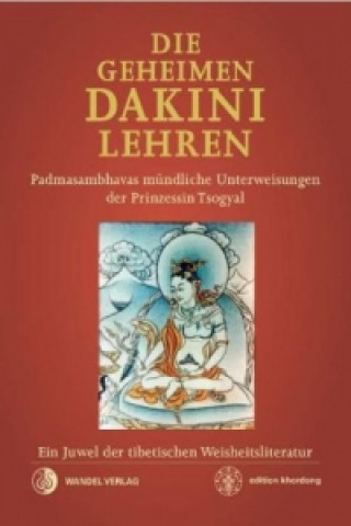 Kniha Die Geheimen Dakini-Lehren Guru Padmasambhava