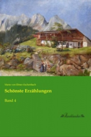 Книга Schönste Erzählungen Marie von Ebner-Eschenbach