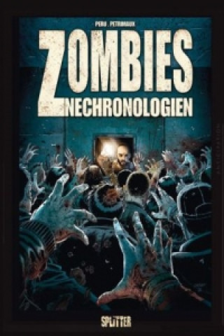 Kniha Zombies Nechronologien - Tot weil dumm Olivier Peru