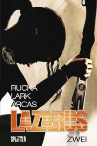 Книга Lazarus. Band 2 Greg Rucka