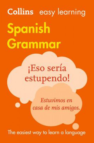 Könyv Easy Learning Spanish Grammar Collins Dictionaries