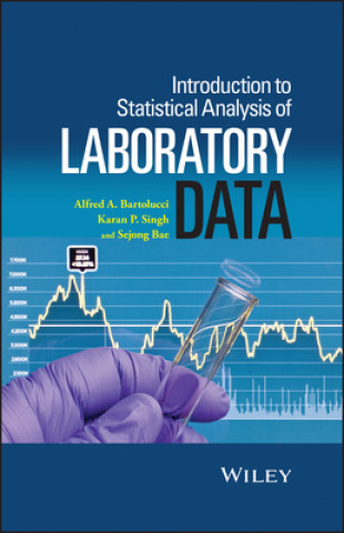 Kniha Introduction to Statistical Analysis of Laboratory  Data Alfred Bartolucci