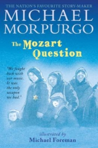 Könyv Mozart Question Michael Morpurgo