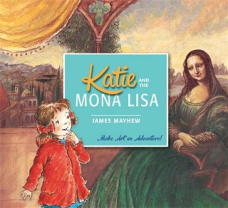 Книга Katie and the Mona Lisa James Mayhew