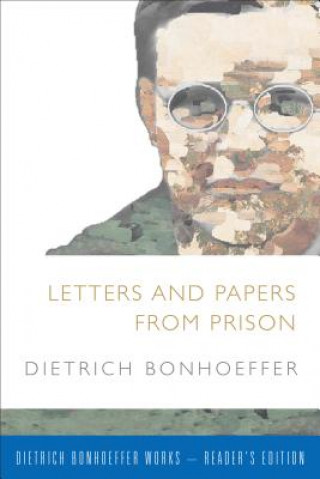 Könyv Letters and Papers from Prison Dietrich Bonhoeffer