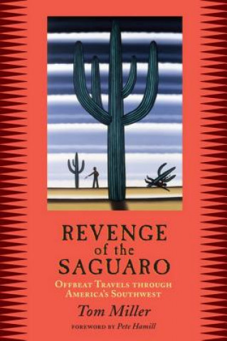 Kniha Revenge of the Saguaro Tom Miller