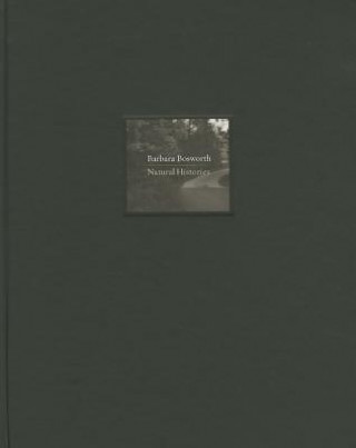 Книга Barbara Bosworth - Natural Histories 