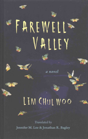 Kniha Farewell Valley Im Ch'o-ru