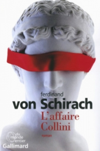 Kniha L'affaire Collini Ferdinand von Schirach