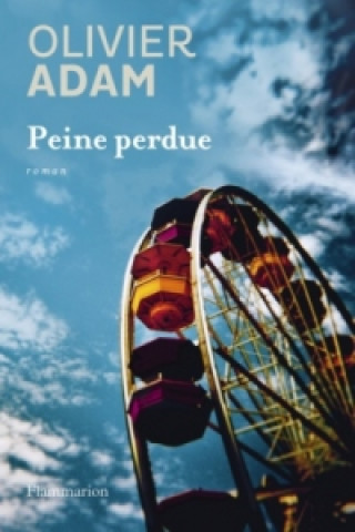 Book Peine perdue Olivier Adam