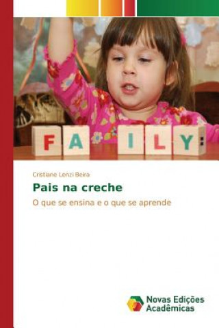 Kniha Pais na creche Beira Cristiane Lenzi