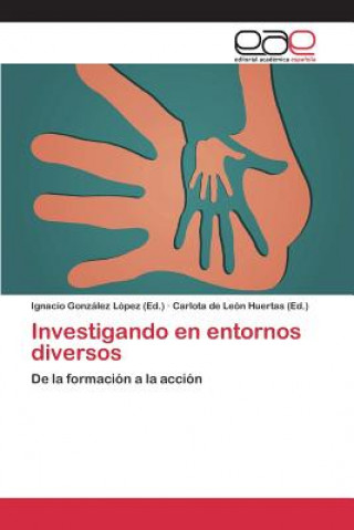 Kniha Investigando en entornos diversos Ignacio González López