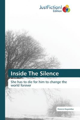 Knjiga Inside The Silence Kayamba Francis