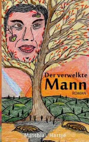 Libro verwelkte Mann Matthias Hartje