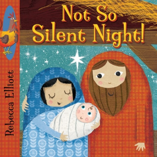 Kniha Not So Silent Night Rebecca Elliott