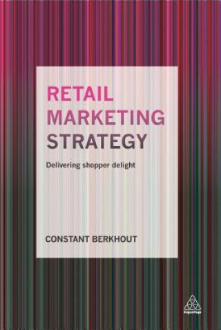 Kniha Retail Marketing Strategy Constant Berkhout