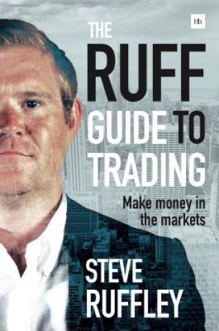 Kniha Ruff Guide to Trading Steve Ruffley