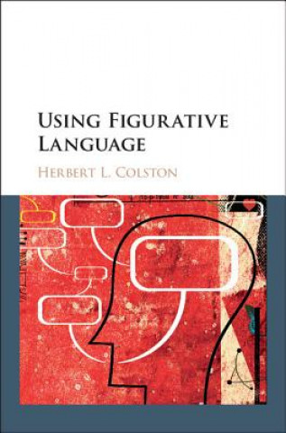 Livre Using Figurative Language Herbert L. Colston