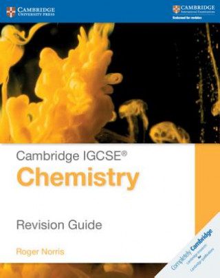 Książka Cambridge IGCSE (R) Chemistry Revision Guide Roger Norris