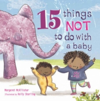 Carte 15 Things Not to Do with a Baby Margaret McAllister