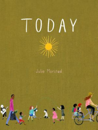 Kniha Today Julie Morstad
