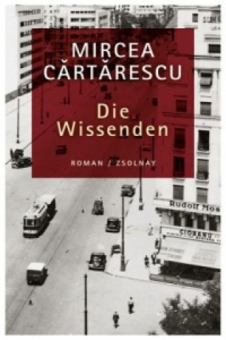 Knjiga Die Wissenden Mircea Cartarescu