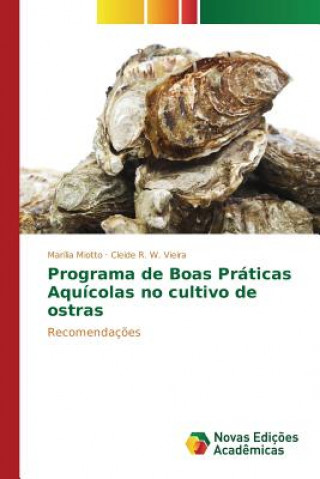 Carte Programa de Boas Praticas Aquicolas no cultivo de ostras Miotto Marilia