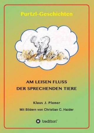 Kniha Purtzl Geschichten Klaus J. Ploner