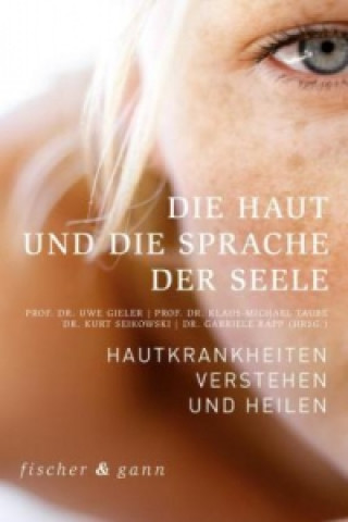 Könyv Die Haut und die Sprache der Seele Uwe Gieler