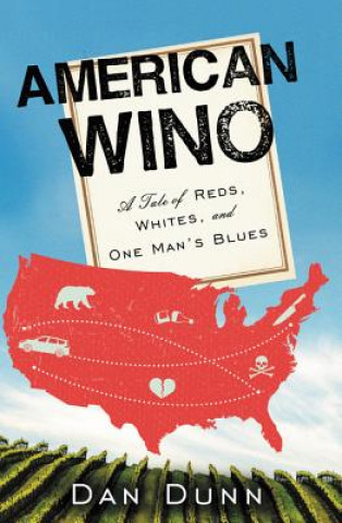 Knjiga American Wino Dan Dunn