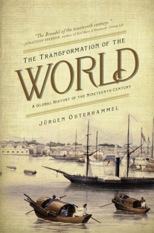 Книга Transformation of the World Jürgen Osterhammel