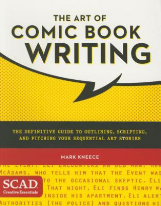Carte Art of Comic Book Writing, The Mark Kneece