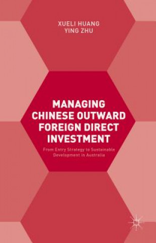 Carte Managing Chinese Outward Foreign Direct Investment Xueli Huang