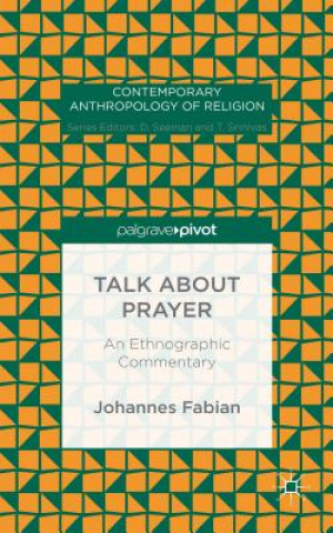 Knjiga Talk about Prayer Johannes Fabian