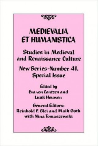 Knjiga Medievalia et Humanistica, No. 41 Reinhold F. Glei