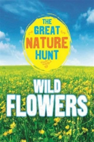 Carte Great Nature Hunt: Wild Flowers Jen Green