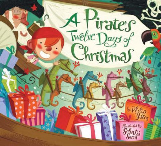 Knjiga Pirate's Twelve Days of Christmas Philip Yates