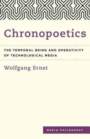 Livro Chronopoetics Wolfgang Ernst