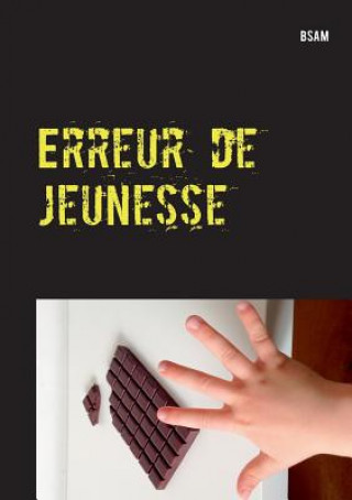 Libro Erreur de jeunesse Bsam Mucho