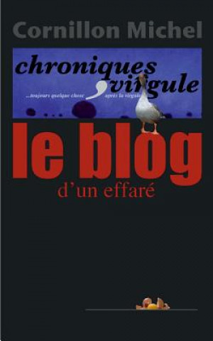Kniha Blog d'un effare Michel Cornillon
